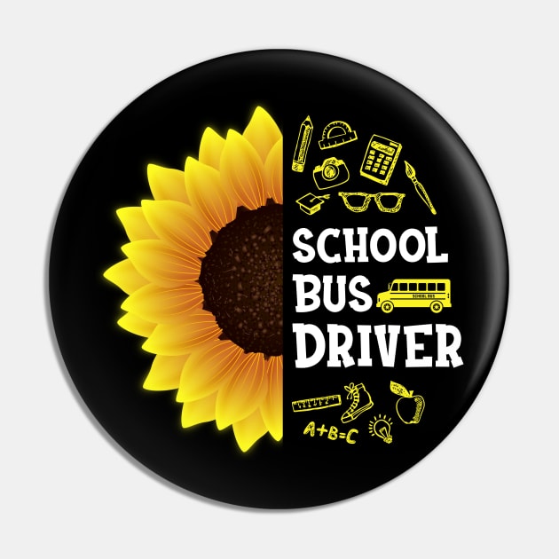 Sunflower School Bus Driver Shirt Teacher Student Kid Back To School Pin by hardyhtud