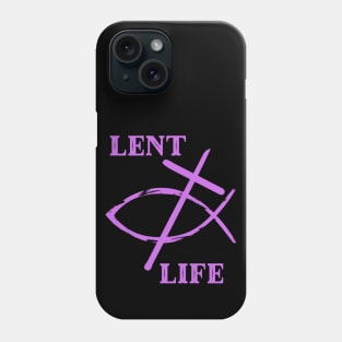 Lent Life - Carry Your Cross Phone Case