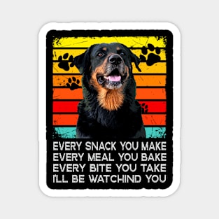 Whisker Whispers Rottweiler Chronicles, Every Snack You Make Magnet