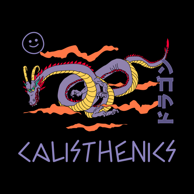 CALISTHENICS DRAGON by Thom ^_^