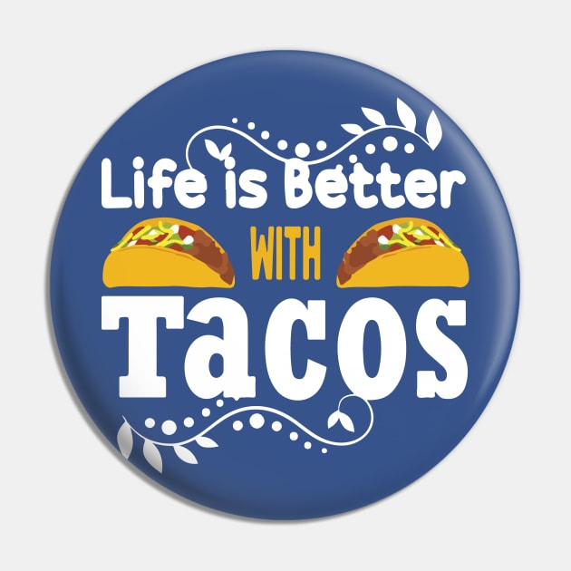 life is better with tacos1 Pin by CedricPatels