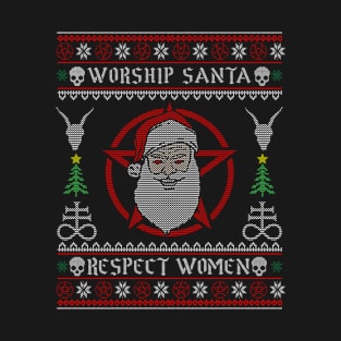 Worship SantaRespect Women T-Shirt