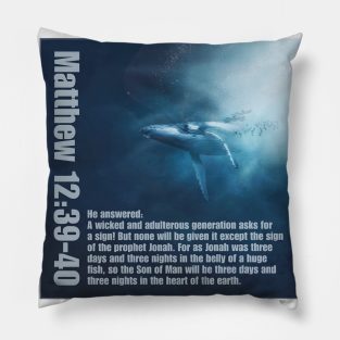 Matthew 12:39-40 Pillow