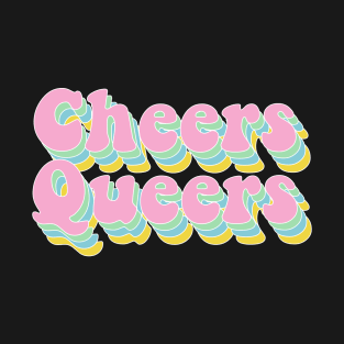 Cheers Queers Pastel Layered Lettering Font T-Shirt