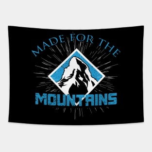 Made For The Mountains Tapestry