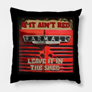 If it ain't red Pillow