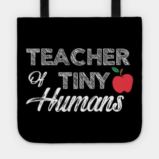 Teacher of tiny humans Tote