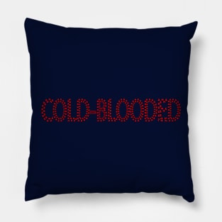 Cold-Blooded Pillow