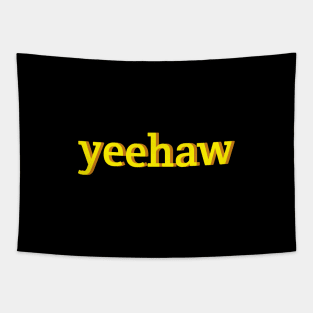 Yeehaw Yellow Typography An Aesthetic Retro Meme Tapestry