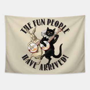 The Fun People Have Arrived Tapestry