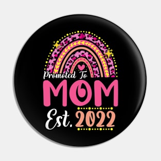 Promoted to Mom Est.2022 Rainbow Mama to Be New Mama Pin