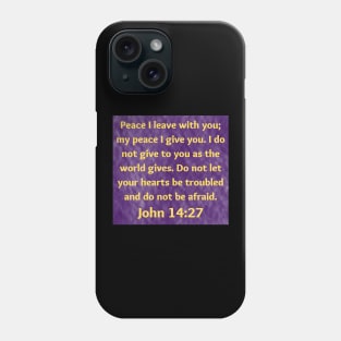 Bible Verse John 14:27 Phone Case