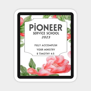 PIONEER SERVICE SCHOOL 2023 Magnet