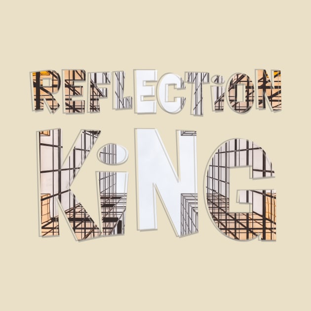 Reflection King by afternoontees