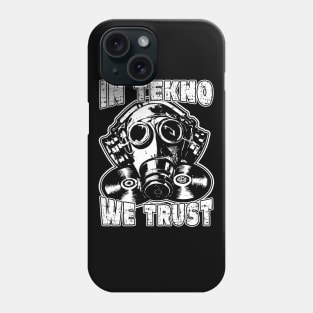 In Tekno We Trust Phone Case