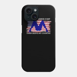 independence day - I'd rather serve cunt Phone Case