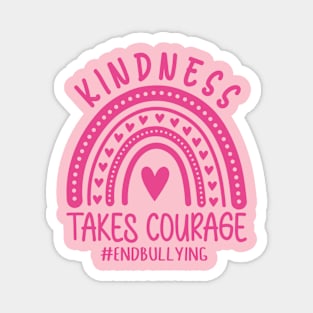 Kindness Takes Courage Support Anti Bullying Pink Day Magnet