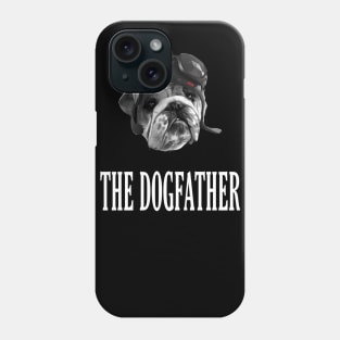 The dogfather T-Shirt Phone Case