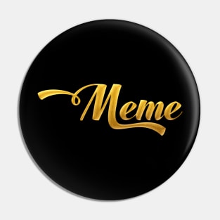 Gold Meme Pin