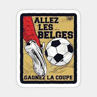 Allez les Belges Gagnez la Coupe // Go Belgium Win the Cup // Belgian Soccer Magnet