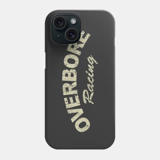 Overbore Racing 2007 Phone Case