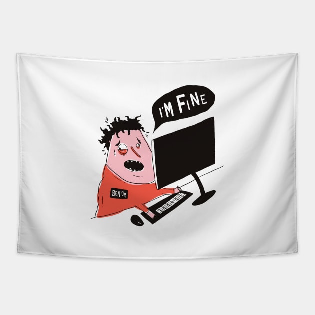 I´m Fine Tapestry by LR_Collections