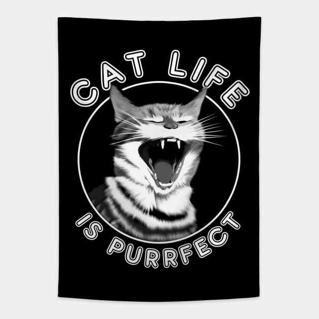 Cat life is purrfect Tapestry by TMBTM