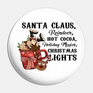 Santa Claus Reindeer, Hot Cocoa, Holiday Movies, Christmas Lights, Vintage Santa Pin