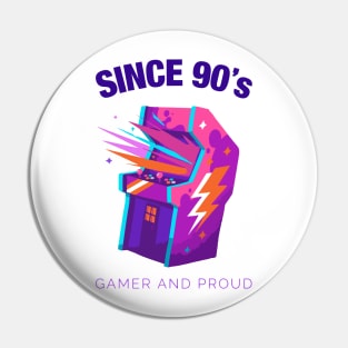 Since 90s Gamer and Proud - Gamer gift - Retro Videogame Pin