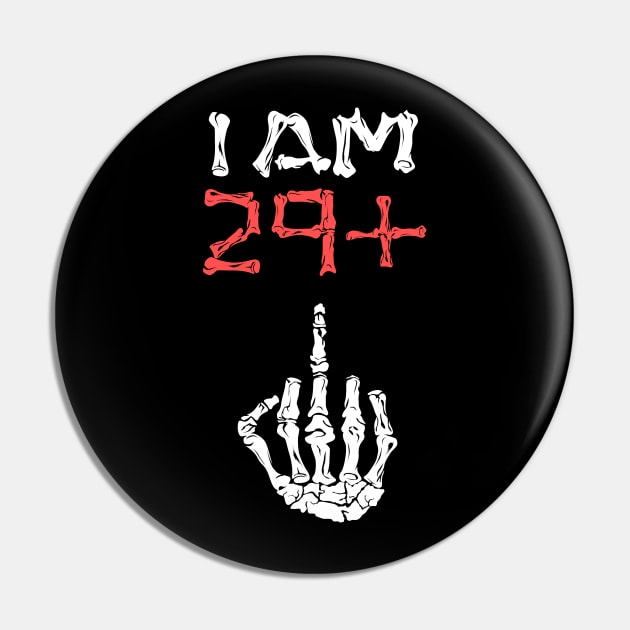 I am 29+ Middle finger - Twenty-Nine Plus Middlefinger 30 30th Birthday Gifts Pin by Shirtbubble