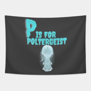 P is for Poltergeist Tapestry