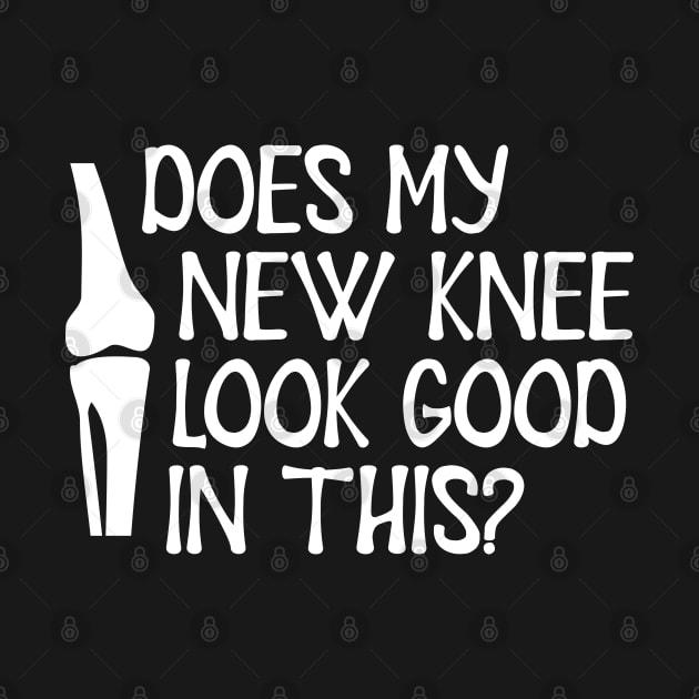 Knee Surgery - Does my new knee look go on this? by KC Happy Shop