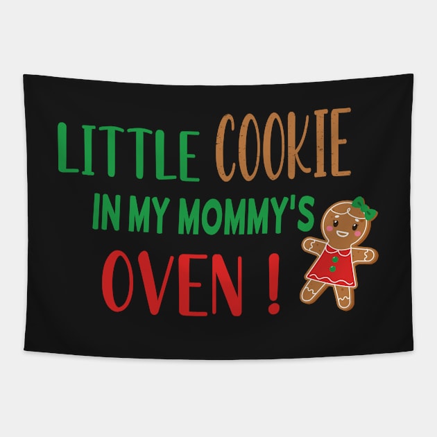 Little Cookie in My Mommys Oven - Funny Cookie Pregnancy Announcement - Cookie Big Sister Gift Tapestry by WassilArt