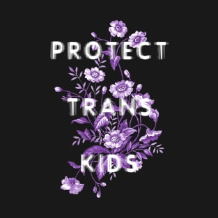 Protect Trans Kids #5 T-Shirt