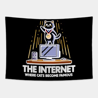 The Internet Where Cats Become Famous Tapestry