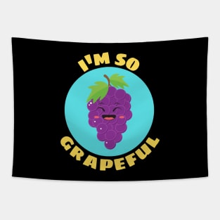 I'm So Grapeful | Grape Pun Tapestry