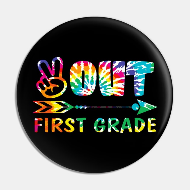 Peace out First Grade Tie Dye Design Matching Gift for First Grade Graduates, Parents and Teachers Pin by BadDesignCo
