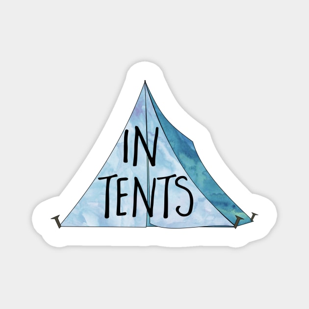 inTENTS - funny camping pun Magnet by Shana Russell