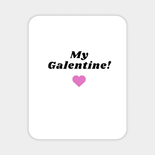 galentine Magnet