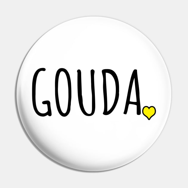 Gouda Pin by LunaMay