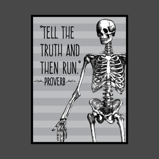 Mr. Skeleton | Words of Wisdom T-Shirt