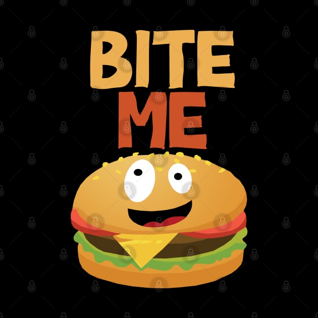 Bite Me Burger by KewaleeTee