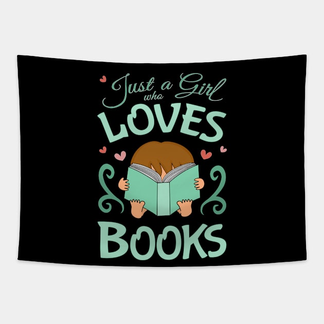 Just a Gilr who Loves Books, Aqua Tapestry by Nutmegfairy