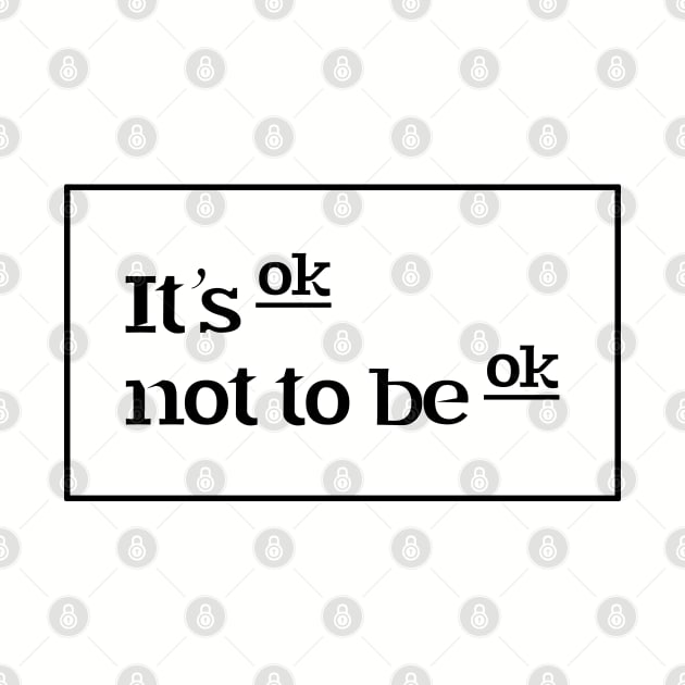 It’s OK not to be OK by yellowkats