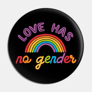 Love Has No Gender Rainbow by Tobe Fonseca Pin