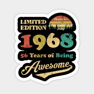 Made In July 1968 56 Years Of Being Awesome Vintage 56th Birthday Magnet