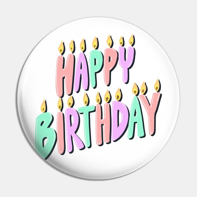 Happy Birthday Girl Pin by WalkingMombieDesign