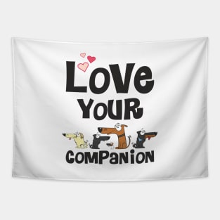 Love your companion Tapestry