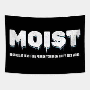 Original Moist is a joke Tapestry