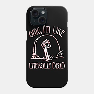 Halloween OMG Literally Dead Skeleton (Red) Phone Case